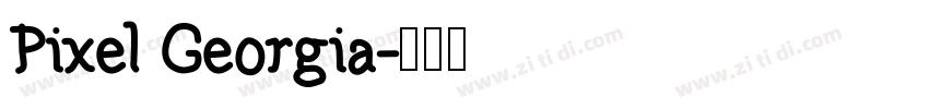 Pixel Georgia字体转换